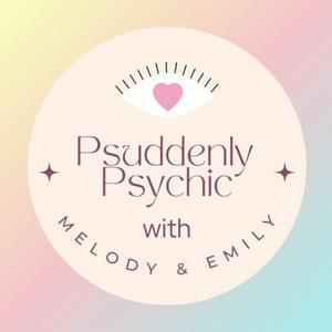 Psuddenly Psychic