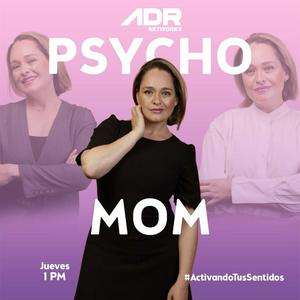 PSYCHO MOM