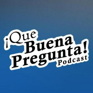 Que Buena Pregunta