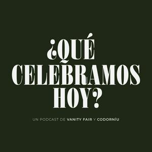 ¿Qué celebramos hoy?