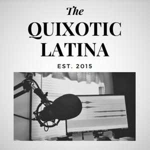Quixotic Latina