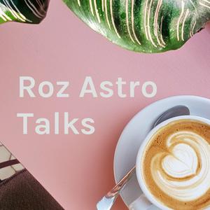 Roz Astro Talks