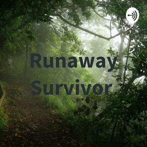 Runaway Survivor