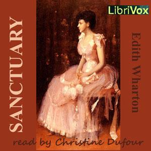 Sanctuary by Edith Wharton (1862 - 1937)