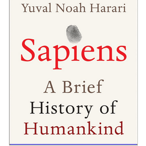 Sapiens: A Brief History of Humankind by Yuval Noah Harari, Book Summary, Podcast, English