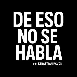 De eso no se habla!