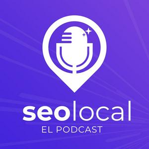 SEO local, el podcast
