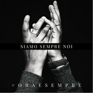 SIAMO SEMPRE NOI