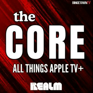 The Core: All Things Apple TV+