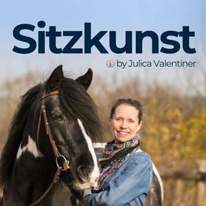 Sitzkunst – Reiten mit Kopf, Körper und Herz.