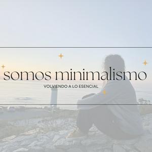 Somos Minimalismo