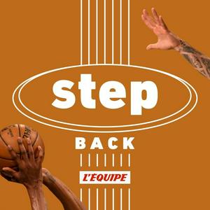 Step back, le podcast basket de L'Équipe