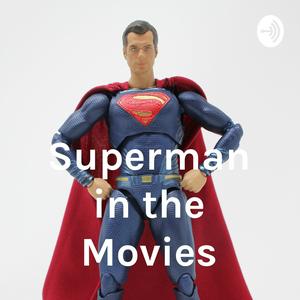Superman in the Movies