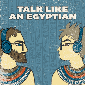 Talk Like An Egyptian