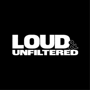Loud&Unfiltered