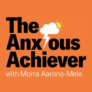 The Anxious Achiever