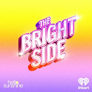 The Bright Side: A Hello Sunshine Podcast