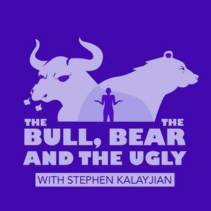 The Bull, The Bear, and The Ugly with Stephen Kalayjian
