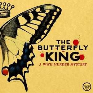The Butterfly King: A WWII Murder Mystery