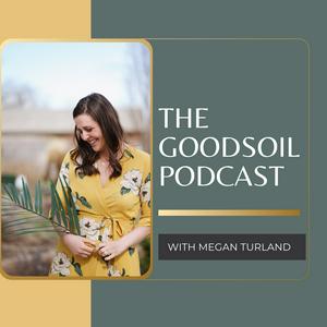 The Good Soil