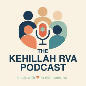 The Kehillah RVA Podcast