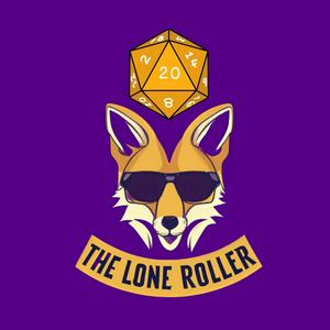 The Lone Roller: Solo RPG Chronicles