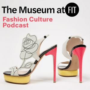 The Museum at FIT Fashion Culture Podcast