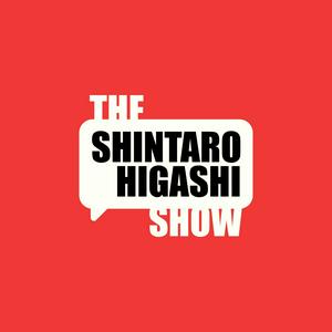 The Shintaro Higashi Show