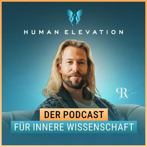 Human Elevation Podcast - Der Podcast für innere Wissenschaft.