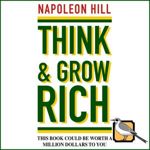 Think and Grow Rich (Napoleon Hill)