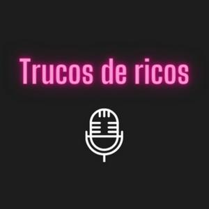 Trucos de ricos