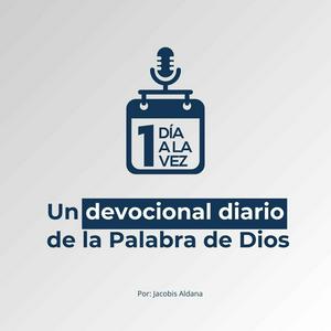 Un Día a la Vez - Un devocional diario de la Palabra de Dios