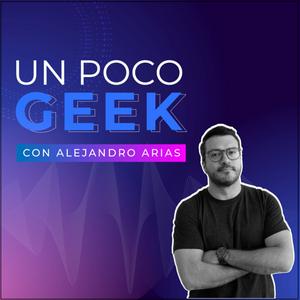 Un Poco Geek