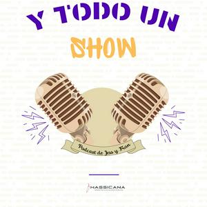 Y todo un Show